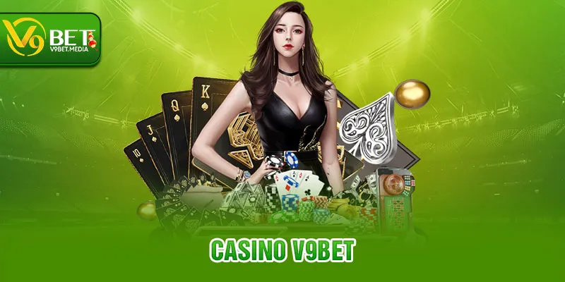 Casino v9bet