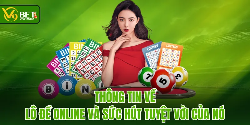 Thông tin về lô đề online và sức hút tuyệt vời của nó